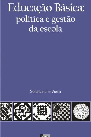 Educação Básica: Política e Gestão da escola