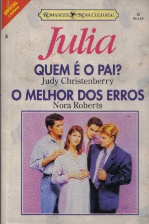 Quem é o pai?  /   O Melhor dos Erros