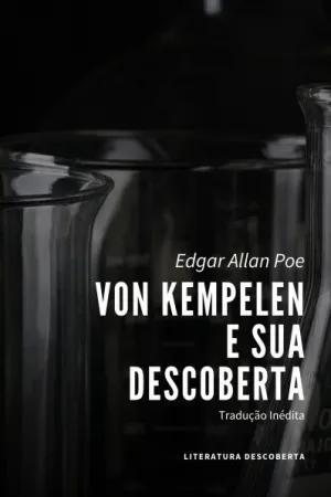 Von Kempelen e Sua Descoberta