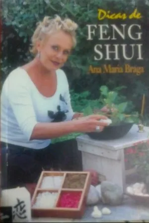 Dicas de Feng Shui Ana Maria Braga