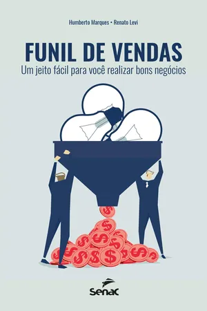 Funil de vendas: um jeito fácil para você realizar bons negócios