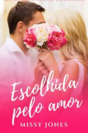Escolhida Pelo Amor
