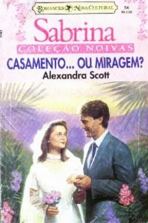 Casamento ...ou Miragem?