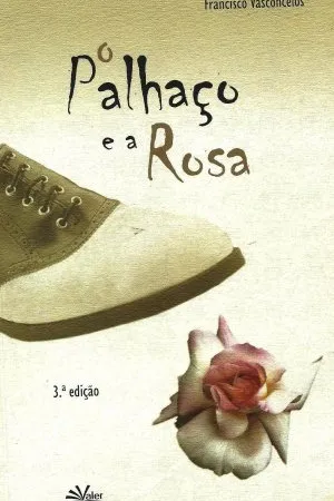 O Palhaço e a Rosa