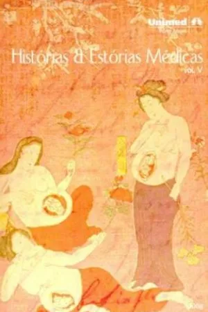 Histórias e Estórias Médicas - Volume V