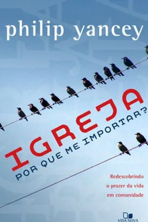 Igreja, Por Que me Importar?