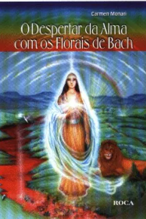 O despertar da alma com os Florais de Bach