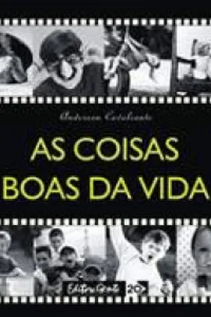 As coisas boas da vida