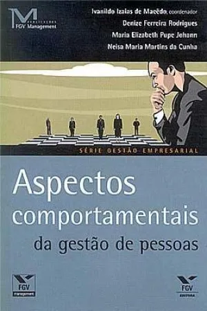 Aspectos comportamentais da gestao de pessoas