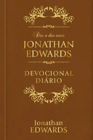 Dia a Dia com Jonathan Edwards