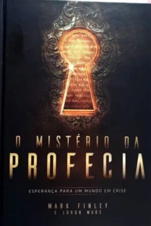 O Mistério da Profecia