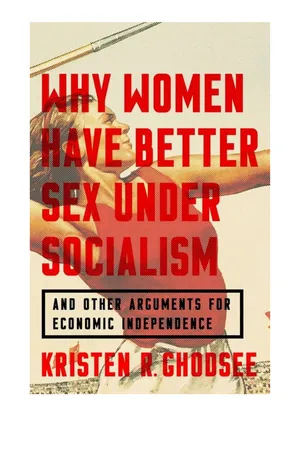 Why Women Have Better Sex Under Socialism