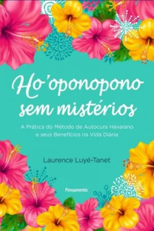 Ho'oponopono Sem Mistérios