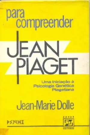 Para compreender Jean Piaget