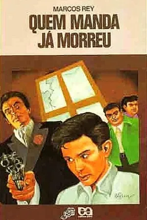 Quem Manda Já Morreu