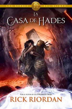 Los Héroes del Olimpo, Libro 4: La casa de Hades / The Heroes of Olympus, Book Four: The House of Hades