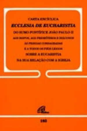 Carta Encíclica Ecclesia de Eucharistia