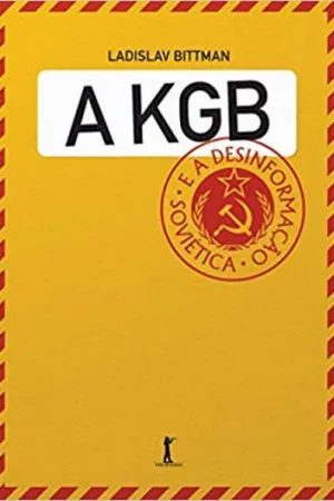A KGB E A Desinformação Soviética