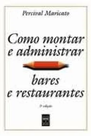 como montar e administar bares e restaurantes