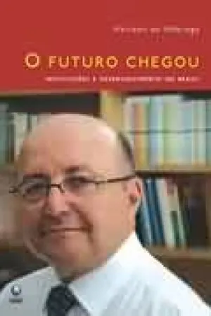 O futuro chegou