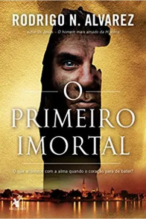 O Primeiro Imortal