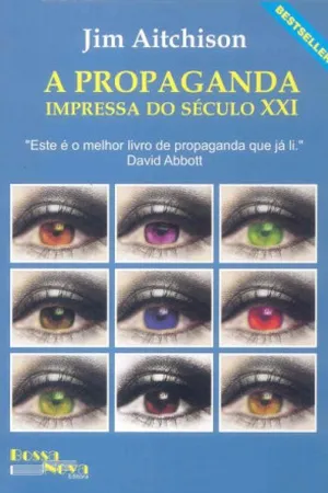 A propaganda impressa do século XXI