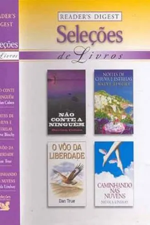 Não Conte a Ninguém / Noites de Chuva e Estrelas / O Vôo da Liberdade / Caminhando nas Nuvens