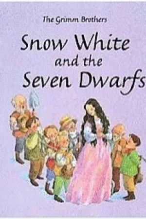Snow white and the seven dwarfs