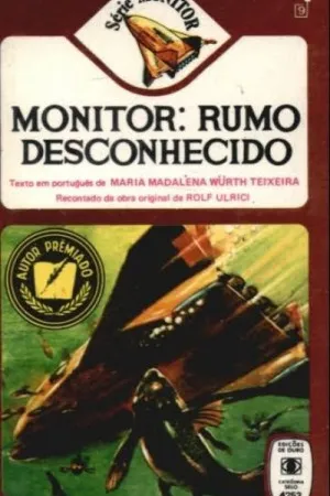 Monitor: Rumo Desconhecido