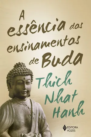 A Essência dos Ensinamentos de Buda