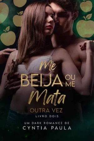 Me Beija Ou Me Mata