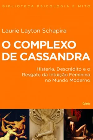 O Complexo de Cassandra