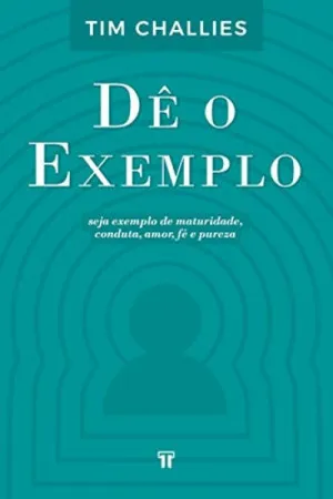 DÊ O EXEMPLO