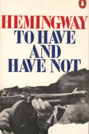 To Have and Have Not