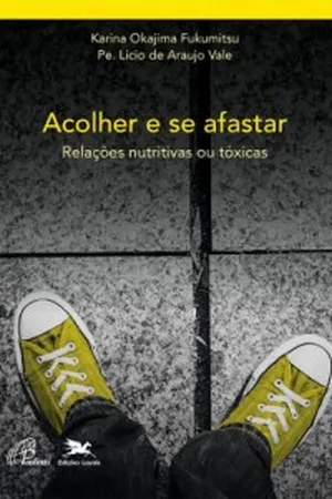 Acolher e se afastar