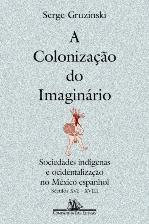 A colonização do imaginário