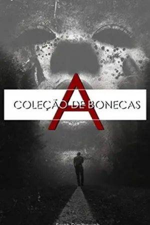 A Coleção de Bonecas