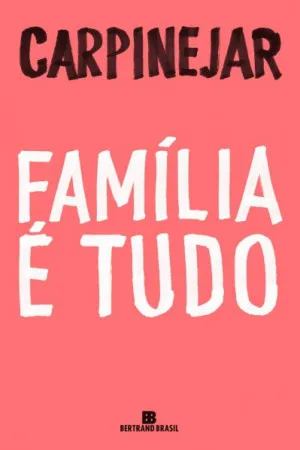 Família é Tudo