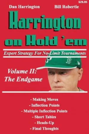 Harrington on Holdem, Expert Strategy for No Limit Tournaments - Volume II: Endgame