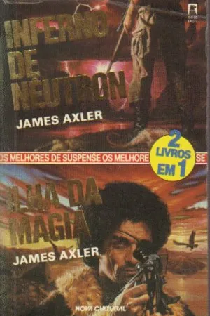 Inferno de Nêutron e Ilha da Magia