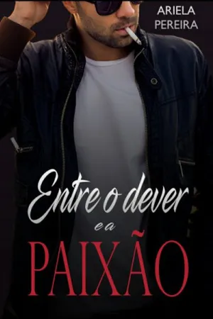 Entre o dever e a paixão