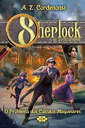 Sherlock e os aventureiros: o problema dos cálculos maquinares: 2