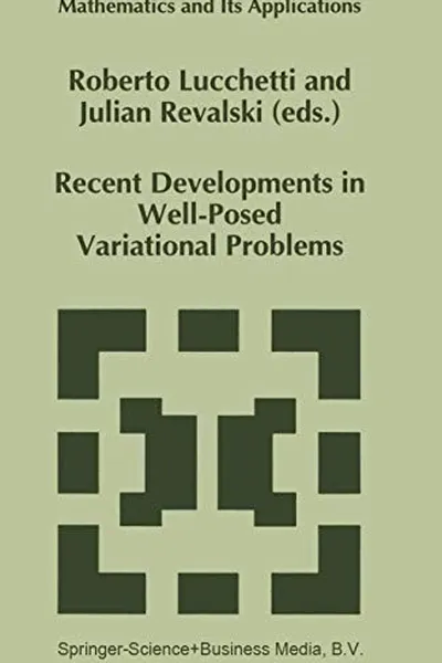 Capa de Recent Developments in Well-Posed Variational Problems