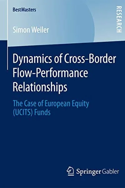 Capa de Dynamics of Cross-Border Flow-Performance Relationships