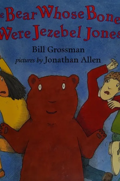 Capa de The bear whose bones were Jezebel Jones