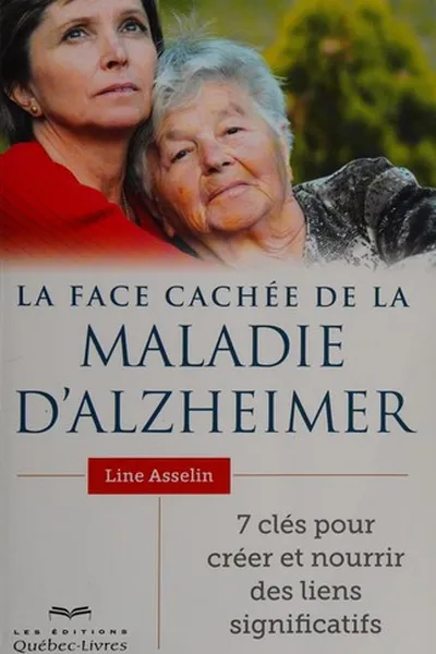 Capa de La face cachée de la maladie d'Alzheimer