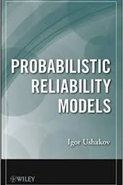 Cover of Probabilistic reliability models