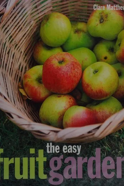 Capa de The easy fruit garden