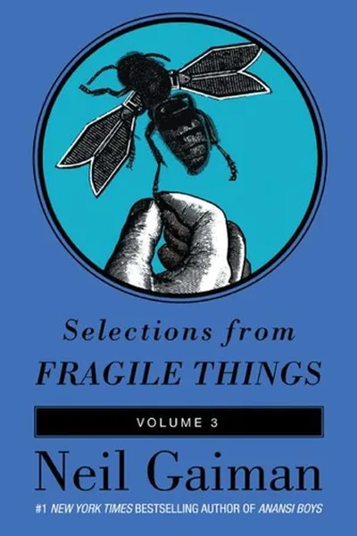 Capa de Selections from Fragile Things, Volume 3