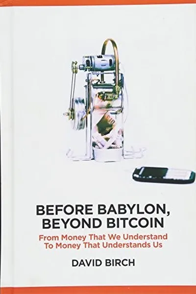 Capa de Before Babylon, Beyond Bitcoin